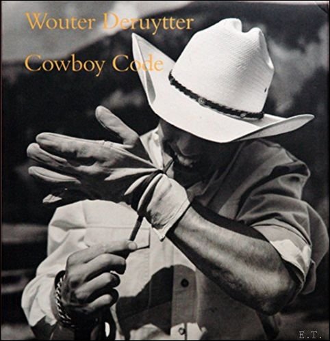 Wouter Deruytter: Cowboy Code