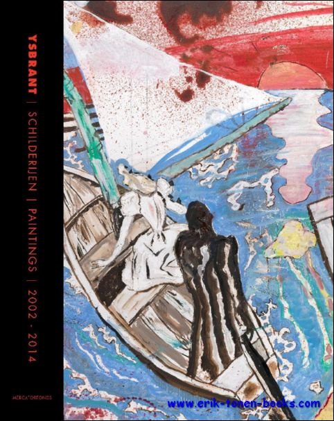 Ysbrant, Schilderijen-Paintings, 2000-2014