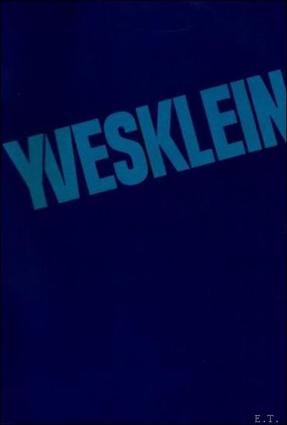 Yves Klein. Stedelijk Museum Amsterdam 22.10 - 13.12 1965 | Immagine principale