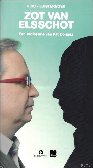 Zot van Elsschot " luisterboek " Een radioserie van Pat …