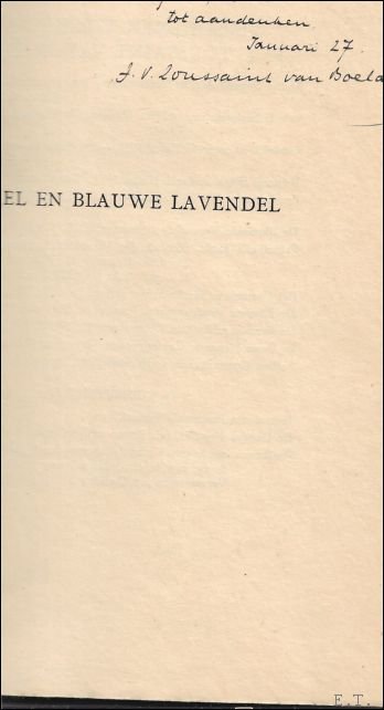 Zurkel en blauwe lavendel, studies en kritieken/ Luxe uitgave / …