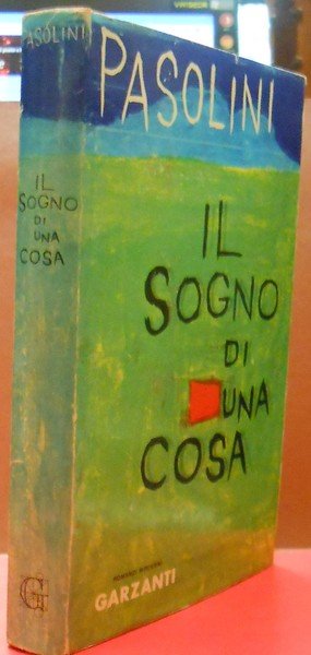 IL SOGNO DI UNA COSA