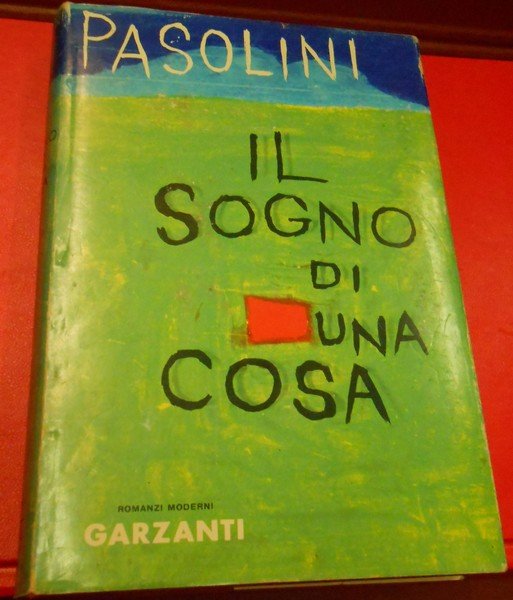 IL SOGNO DI UNA COSA