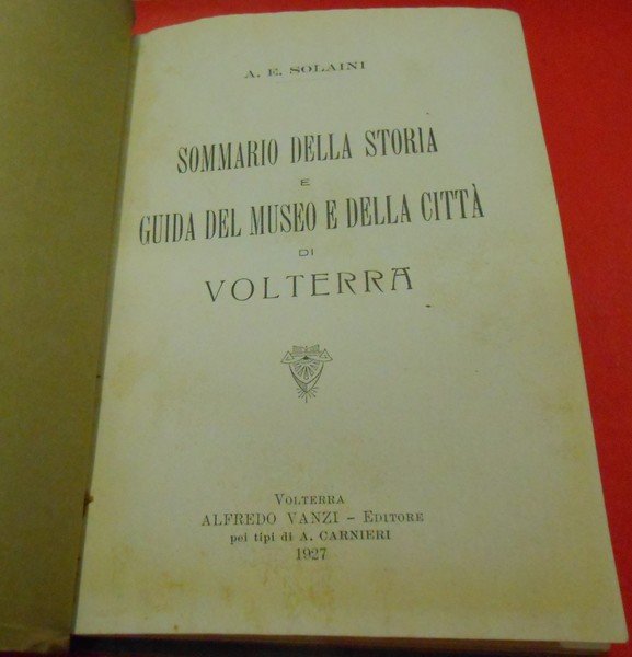 SOMMARIO DELLA STORIA E GUIDA DEL MUSEO E DELLA CITTA' …