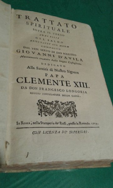 TRATTATO SPIRITUALE SOPRA IL VERSO AUDI FILIA DEL SALMO ERUCTAVIT …