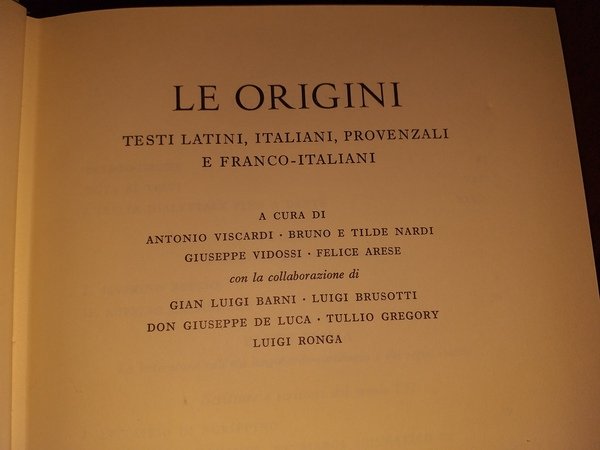 LE ORIGINI, TESTI LATINI, ITALIANI, PROVENZALI E FRANCO-ITALIANI