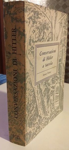 CONVERSAZIONI DI HITLER A TAVOLA 1941-1942