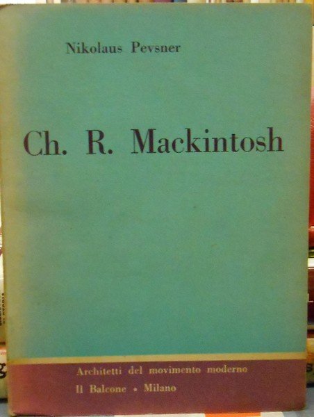 CHARLES R. MACKINTOSH