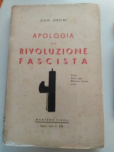 APOLOGIA DELLA RIVOLUZIONE FASCISTA