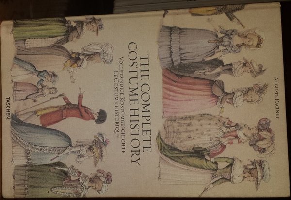 The Complete Costume History. Vollstandige Kostumgeschichte. Le Costume historique Roma