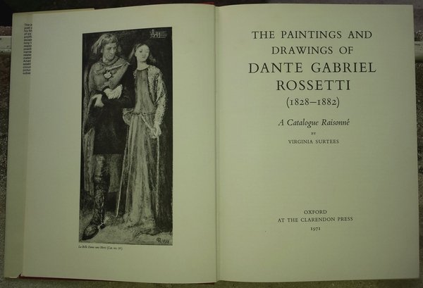 The paintings and drawings of Dante Gabriel Rossetti (1828-1882) : …