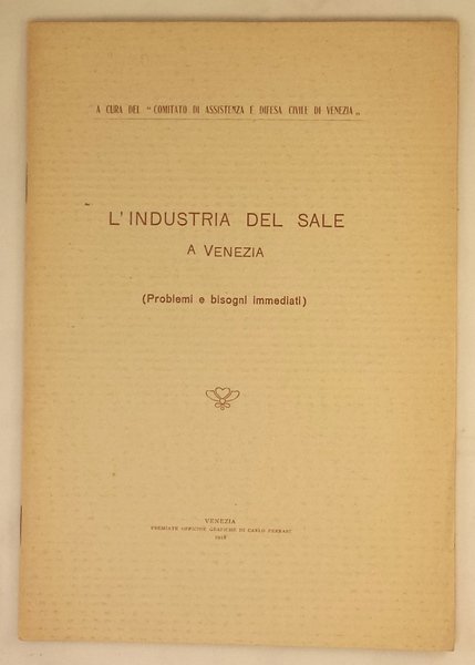 L'industria del sale a Venezia (Problemi e bisogni immediati)