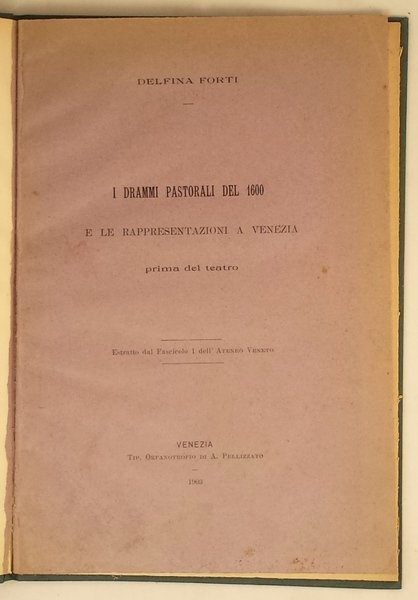 I drammi pastorali del 1600 e le appresentazioni a Venezia …