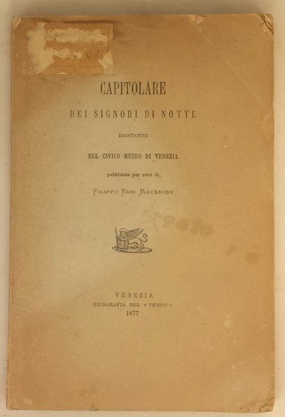Capitolare dei signori di notte esistente nel civico museo di …
