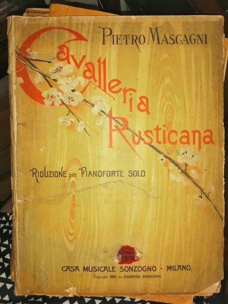 Cavalleria Rusticana. Melodramma in un atto di G. Targioni-Tozzetti e …