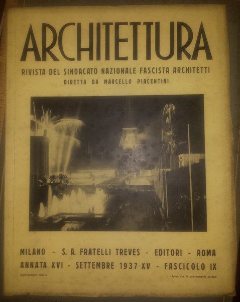 Architettura. Rivista del sindacato nazionale fascista architetti diretta da Marcello …