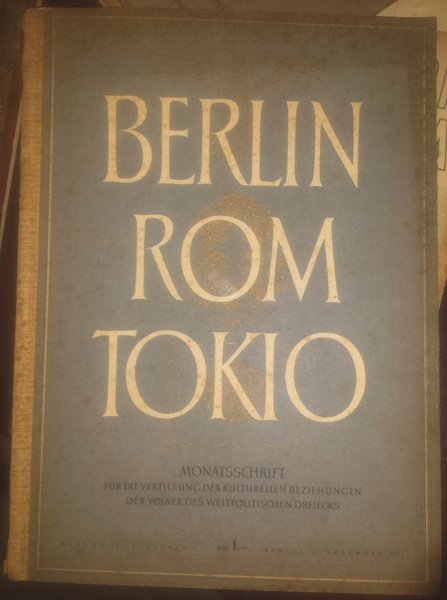 Berlin RomTokio: Monatsschrift fur die Vertiefung der kulturellen Beziehungen der …