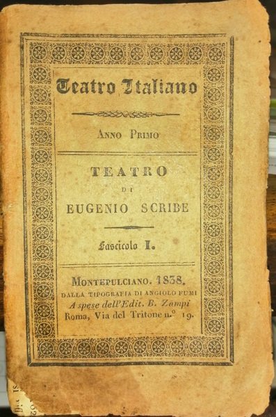 Il teatro di Eugenio Scribe. Fascicolo I (unito a:) Rivista …