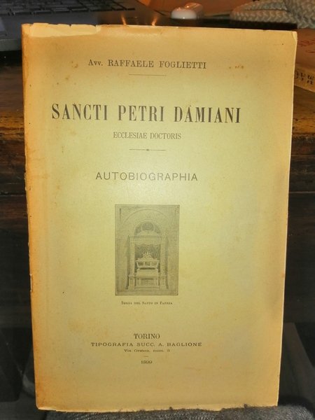 Sancti Petri Damiani. Ecclesiae doctoris. Autobiographia