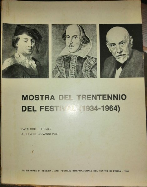 Mostra del trentennio del festival (1934-1964). Catalogo ufficiale a cura …