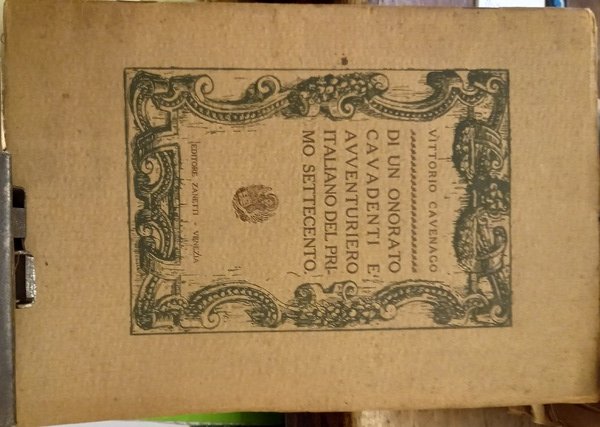 Di un onorato cavadenti e avventuriero italiano di primo settecento.