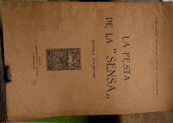 La festa de la "Sensa". Notizie storiche.
