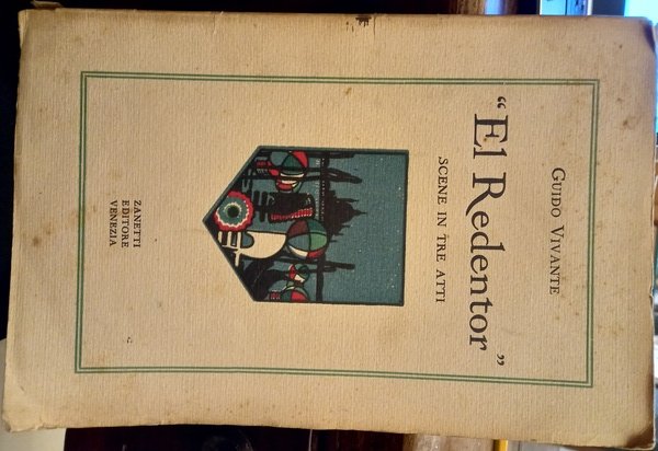 El Redentor. Scene in tre atti