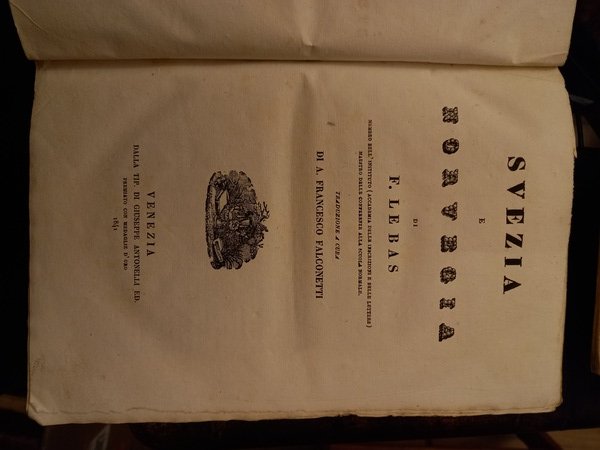 Svezia e Norvegia di F. Lebas, membro dell'Istituto (Accademia delle …