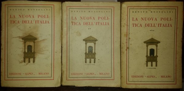 La nuova politica dell'Italia. Volume I-III. Quinta edizione