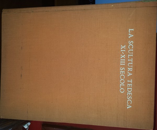 La scultura tedesca dall'XI al XIII secolo. Riduzione in italiano …