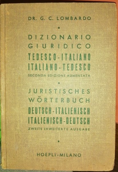 Dizionario giuridico tedesco-italiano e italiano-tedesco G. C. Lombardo