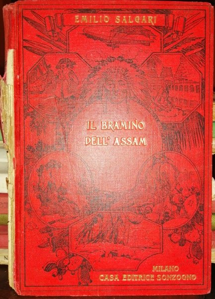 Il Bramino dell'Assam. Romanzo d'avventure con 10 disegni di G. …