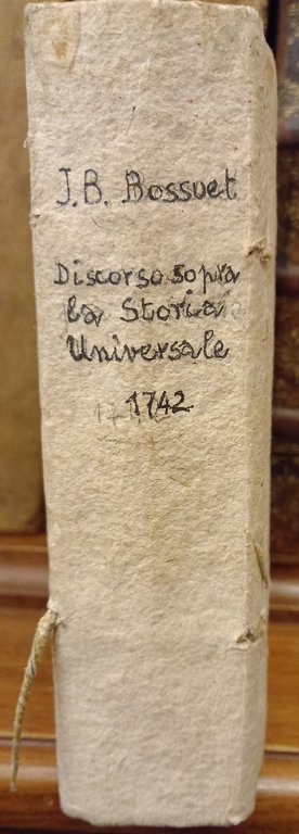 Discorso sopra la storia universale per dilucidare la Continuazion della …
