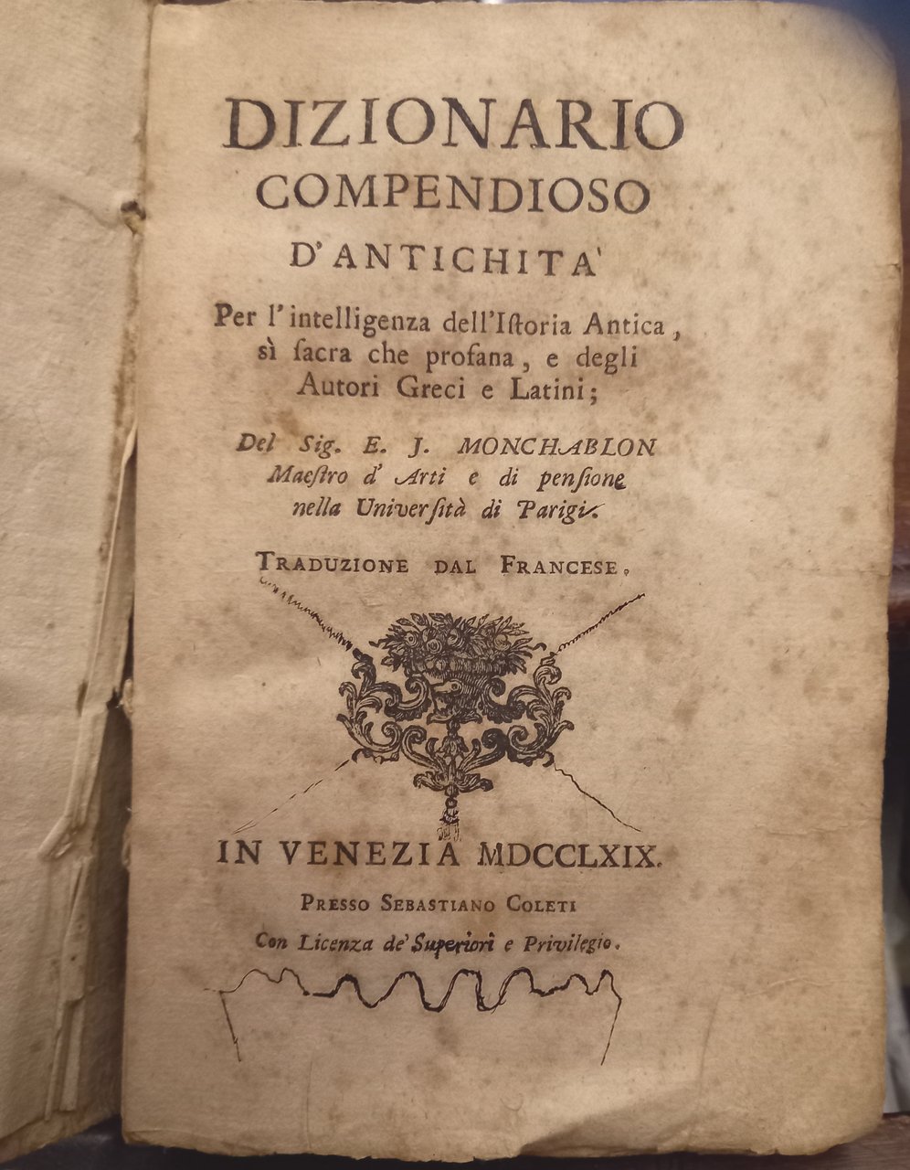 Dizionario compendioso d'antichità per l'intelligenza dell'istoria antica, sì sacra che …