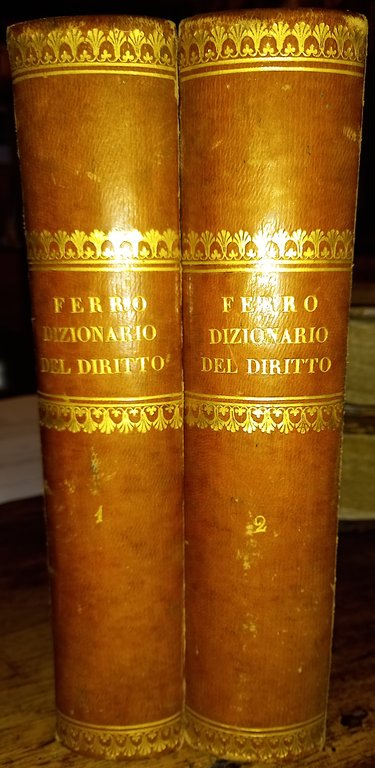 Dizionario del diritto comune e veneto dell'avvocato Marco Ferro. Volume …