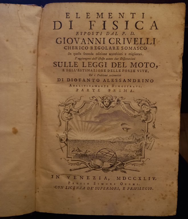Elementi di fisica esposti dal P. D. Giovanni Crivelli cherico …