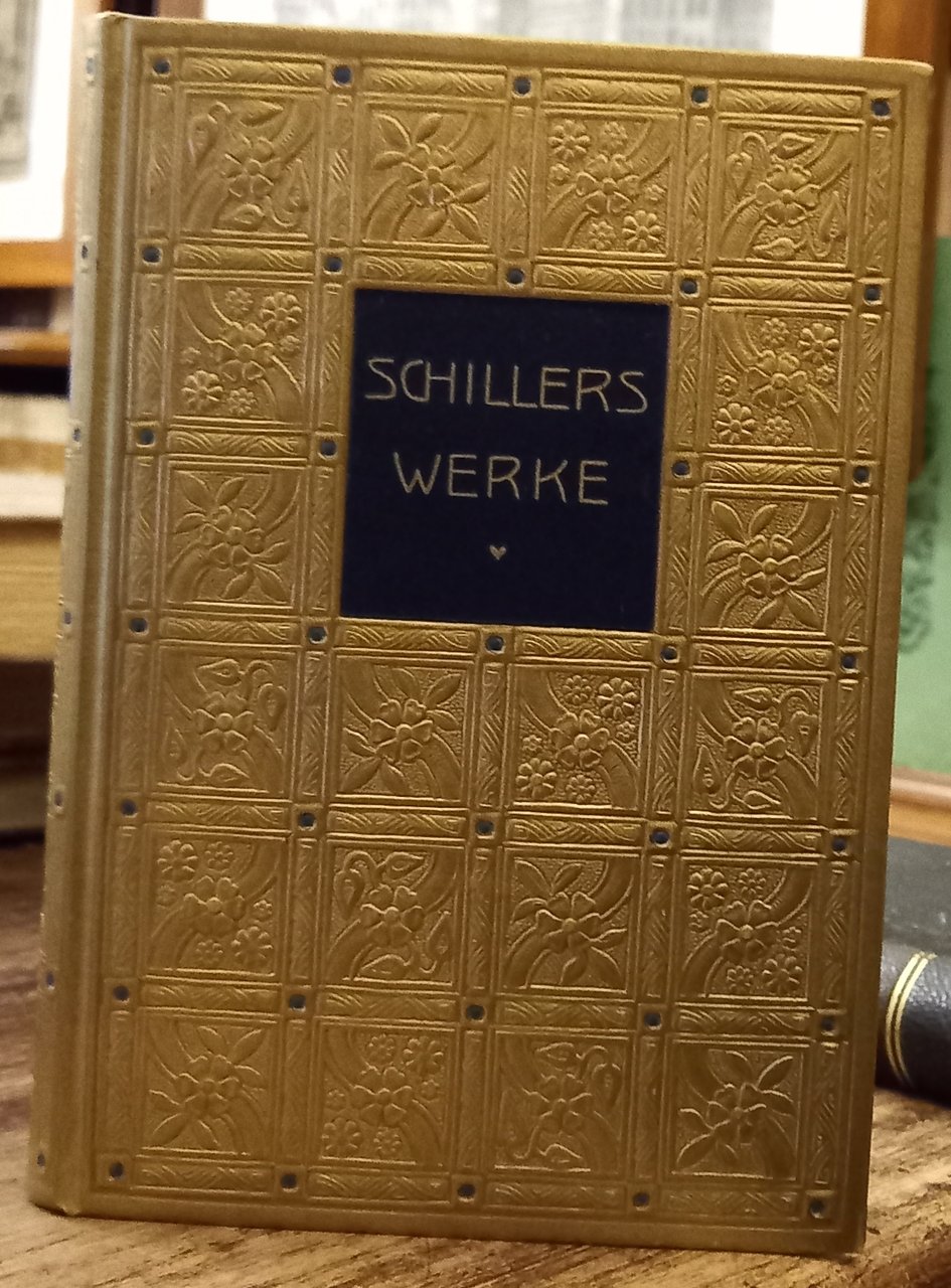 Schillers Werke: vollständige Ausgabe in fünfzehn Teilen. Funfzehnter Teil. (Vol. …