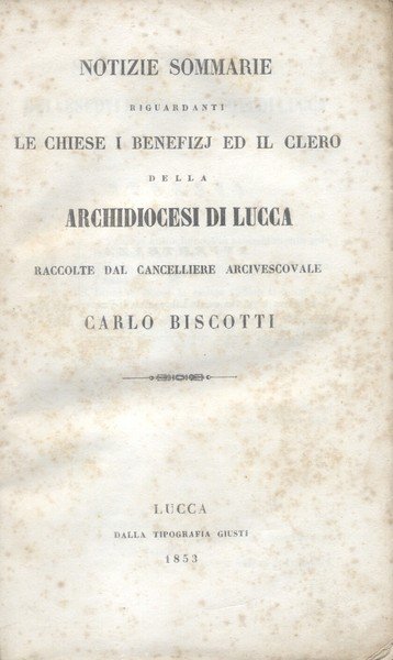 NOTIZIE SOMMARIE RIGUARDANTI LE CHIESE, I BENEFIZJ ED IL CLERO …