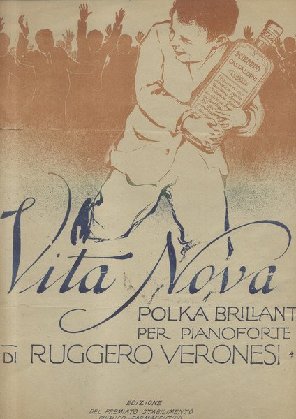 VITA NOVA. Polka brillante per Pianoforte. Bologna, Edizione del Premiato …