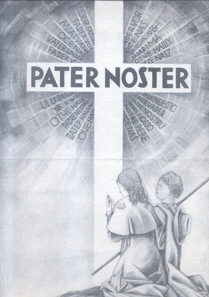 PATER NOSTER. Approved of by the Vienna Archiepiscopal ordinary ship. …