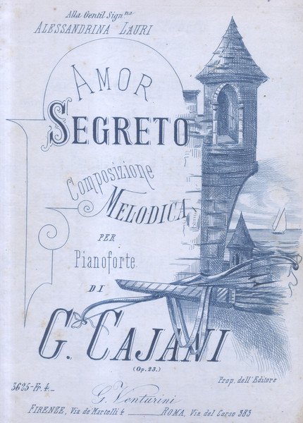 AMOR SEGRETO. Composizione melodica per Painoforte. Op.23 (Pl.n°3625).