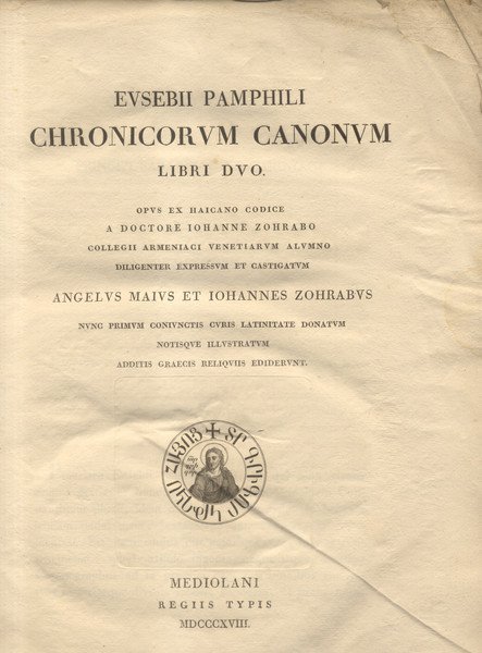 EUSEBII PAMPHILI CHRONICORUM CANONUM LIBRI DUO. Opus ex Haicano codice …