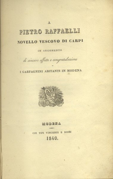 A PIETRO RAFFAELLI NOVELLO VESCOVO DI CARPI IN ARGOMENTO DI …