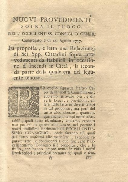 NUOVI PROVEDIMENTI SOPRA IL FUOCO DEL CONSIGLIO GENERALE, 25 AGOSTO …