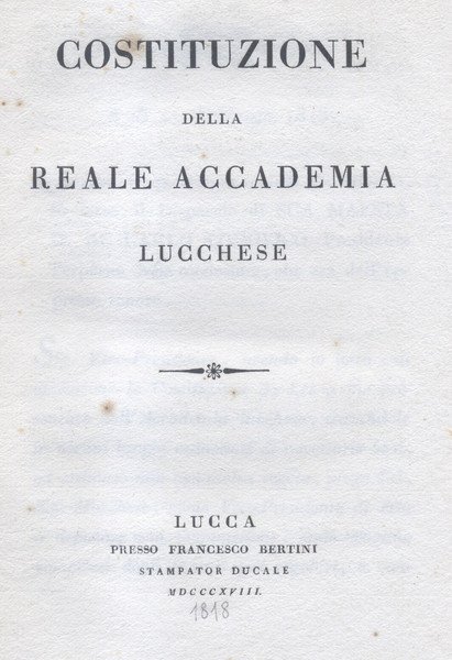 COSTITUZIONI DELLA REALE ACCADEMIA LUCCHESE.