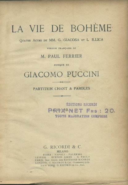 LA BOHÈME (1896). Quatre actes de MM. G.Giacosa et L.Illica. …