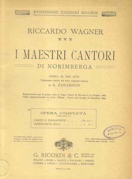 I MAESTRI CANTORI DI NORIMBERGA (1868). Opera in tre atti. …
