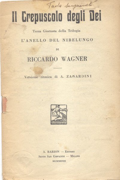 IL CREPUSCOLO DEGLI DEI (1876). Terza giornata della trilogia "L'anello …