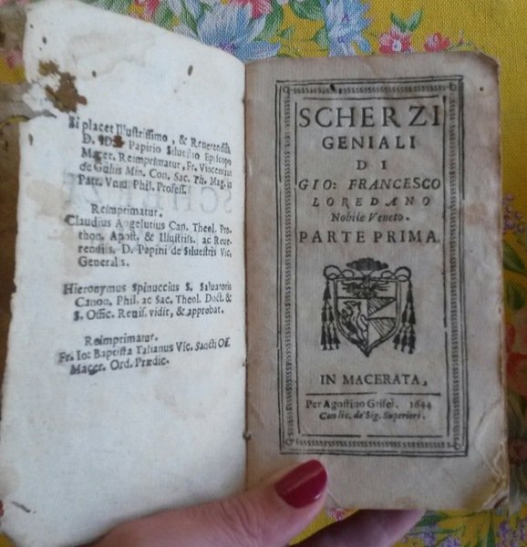 SCHERZI GENIALI. Di Gio. Francesco Loredano Nobile Veneto. Parte prima.