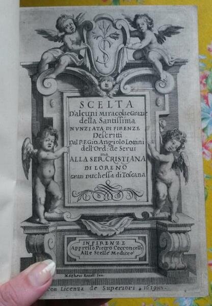 SCELTA D'ALCUNI MIRACOLI E GRAZIE DELLA SANTISSIMA ANNUNZIATA DI FIRENZE.